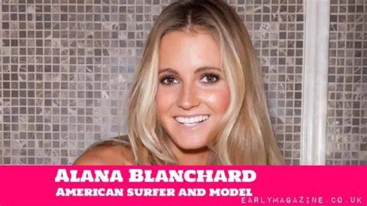 Alana Blanchard Net Worth