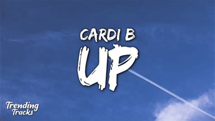Cardi B - Up (Clean - Lyrics) - lyrics songs
