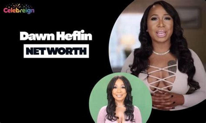 Dawn Net Worth