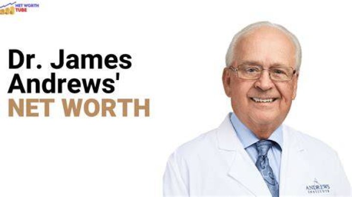 Dr James Andrews Net Worth 2024