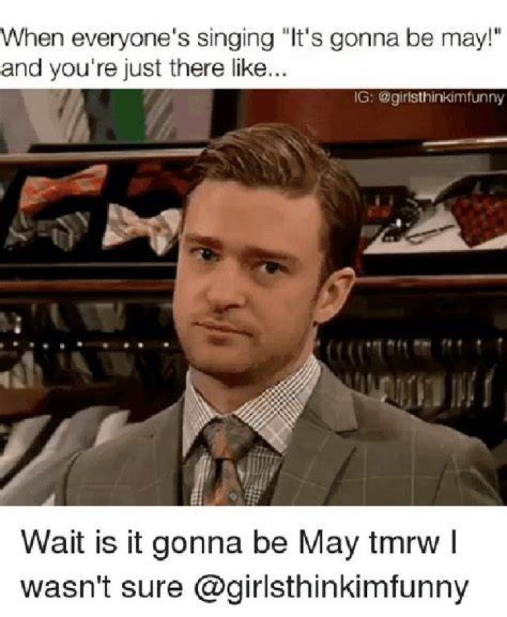 Its Gonna Be May Memes
