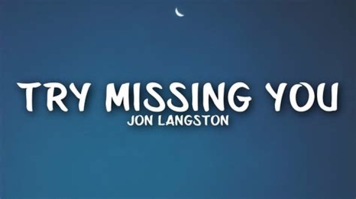 Jon Langston - Try Missing You (Official Music Video) - country song miss you dad