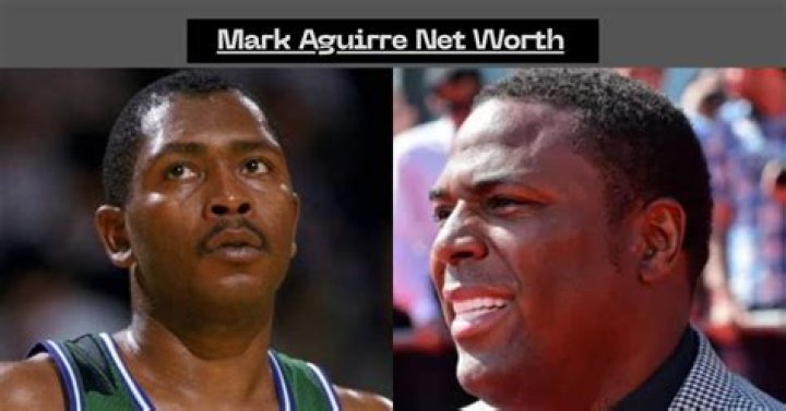 Mark Aguirre Net Worth 2024