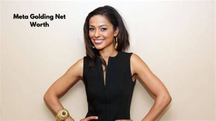Meta Golding Net Worth