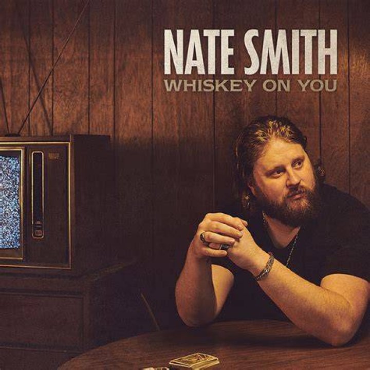 Nate Smith - Whiskey On You (Official Music Video) - country song missing you lyrics