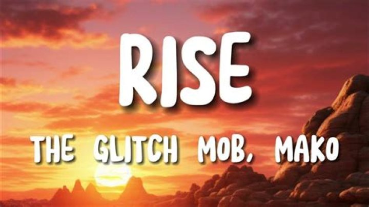 RISE (Lyrics) ft. The Glitch Mob, Mako, and The Word Alive - english songs with lyrics
