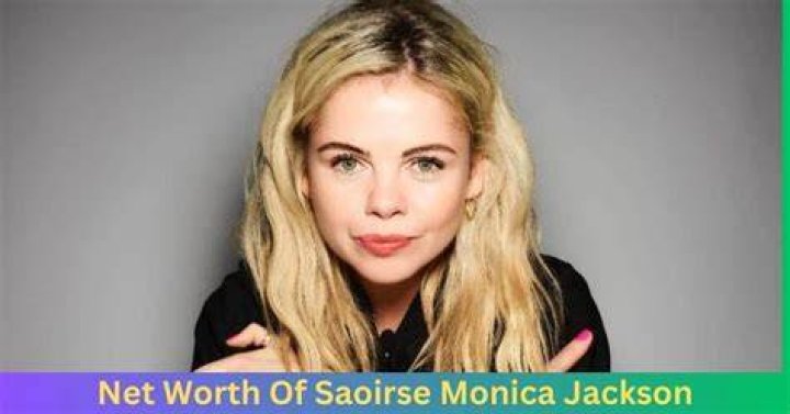 Saoirse-Monica Jackson Net Worth