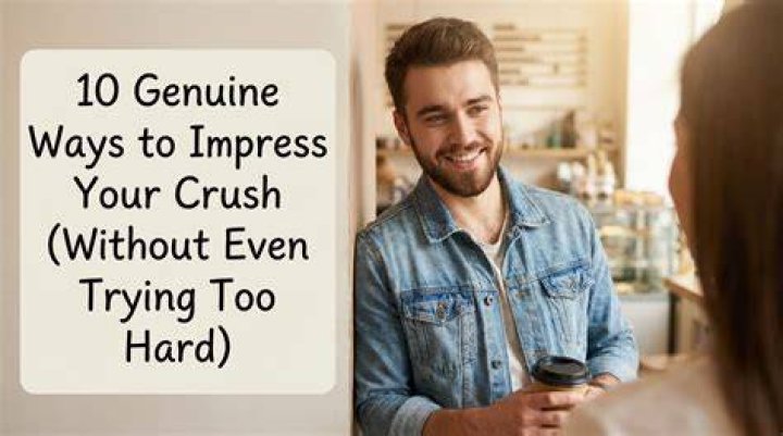 Trying hard to impress you