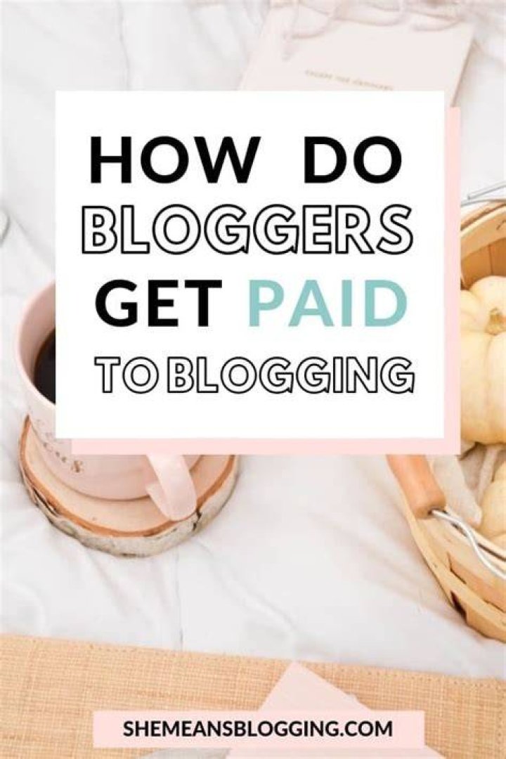 What do bloggers get paid